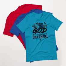 Load image into Gallery viewer, Trust God T-Shirt/ Black Font
