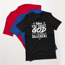 Load image into Gallery viewer, Trust God T-Shirt/ White Font
