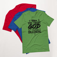 Load image into Gallery viewer, Trust God T-Shirt/ Black Font
